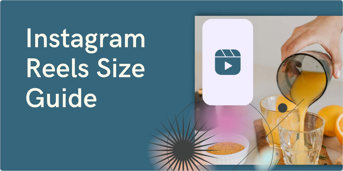 Instagram Reels Sizes [Specs, Dimensions, Ratios and more]