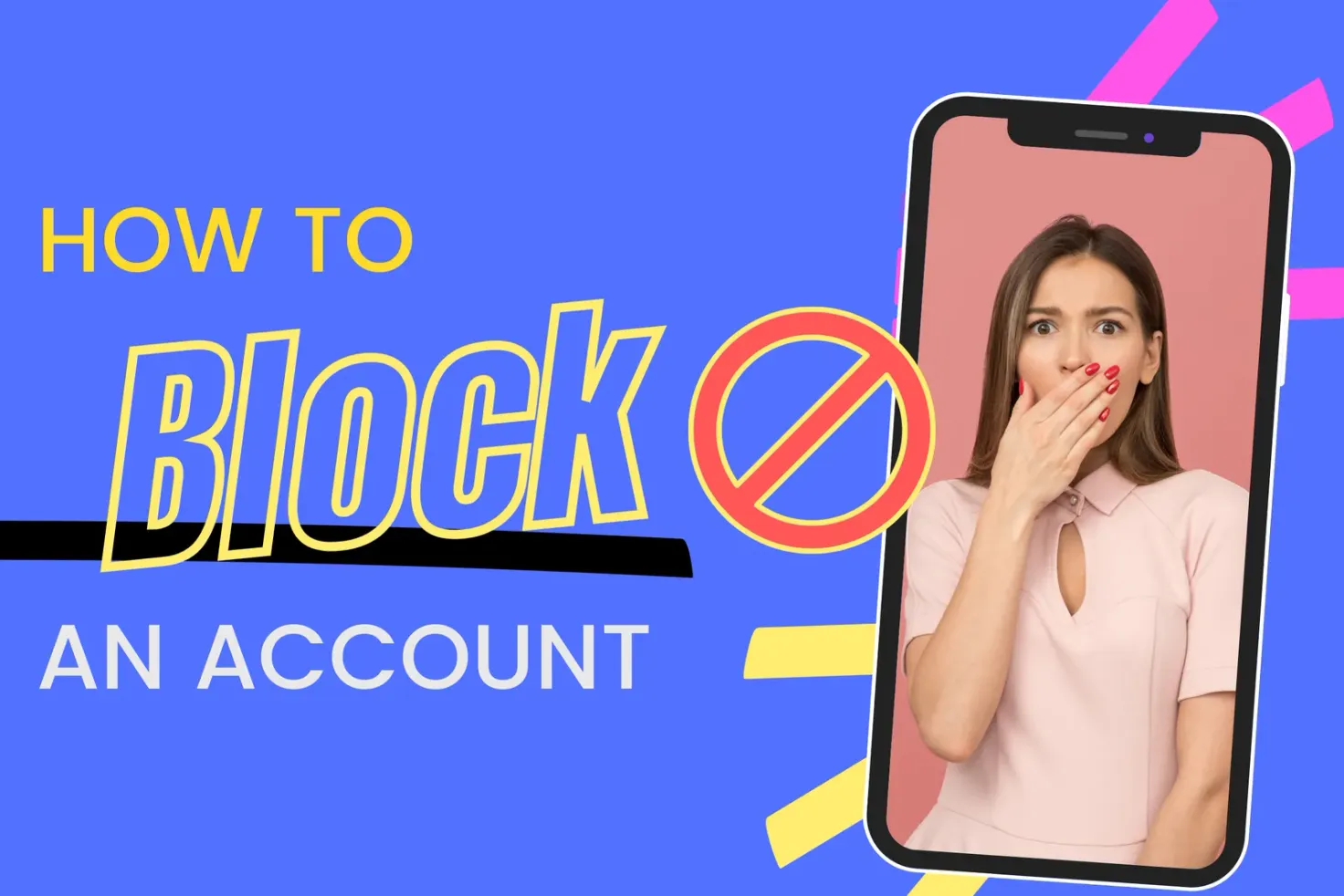 A girl with her hand over her mouth and the text how to block an account on Instagram