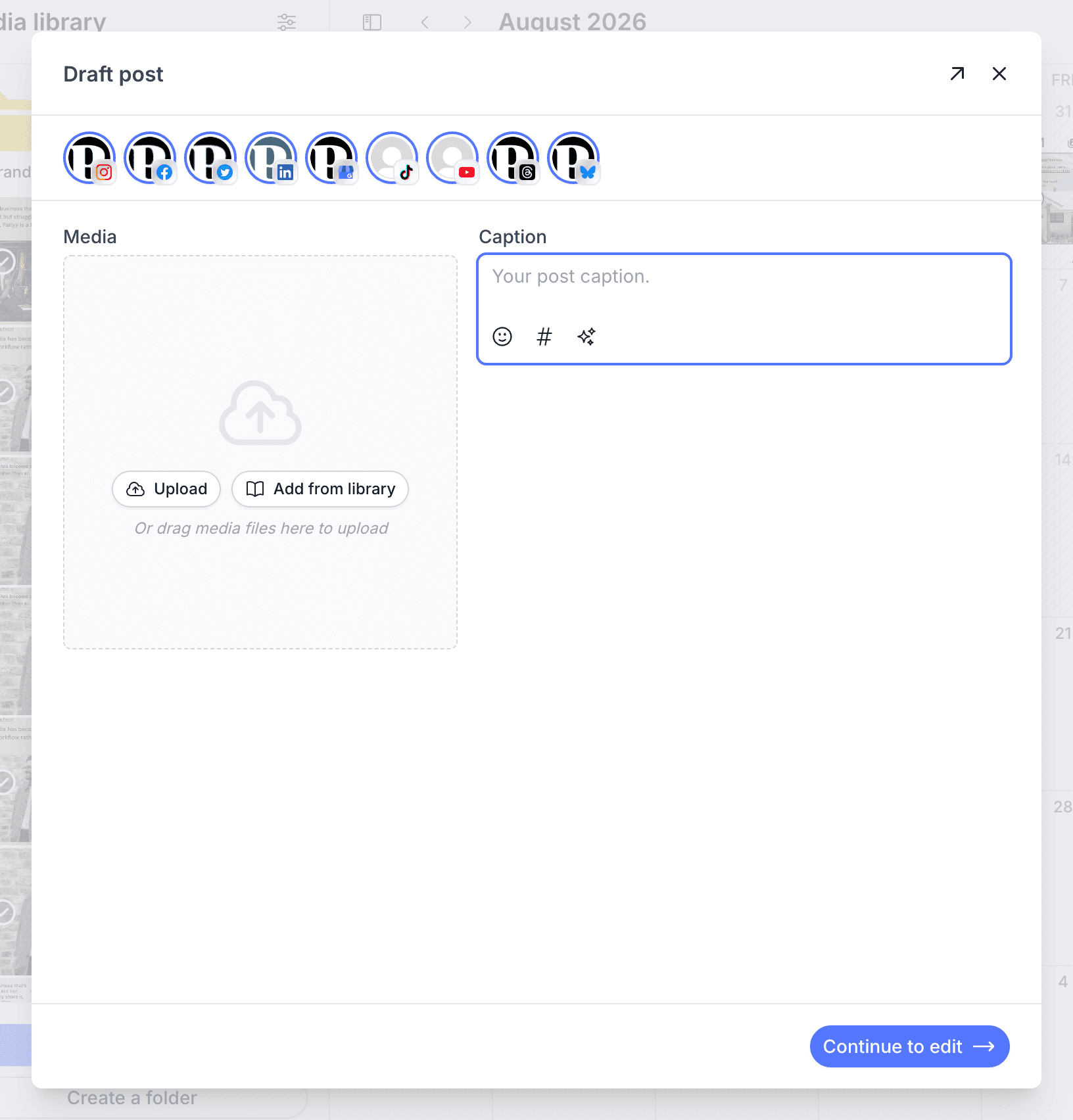 Pallyy's quick draft card with network toggles along the top, a media upload area, a caption box, and the Continue to edit button