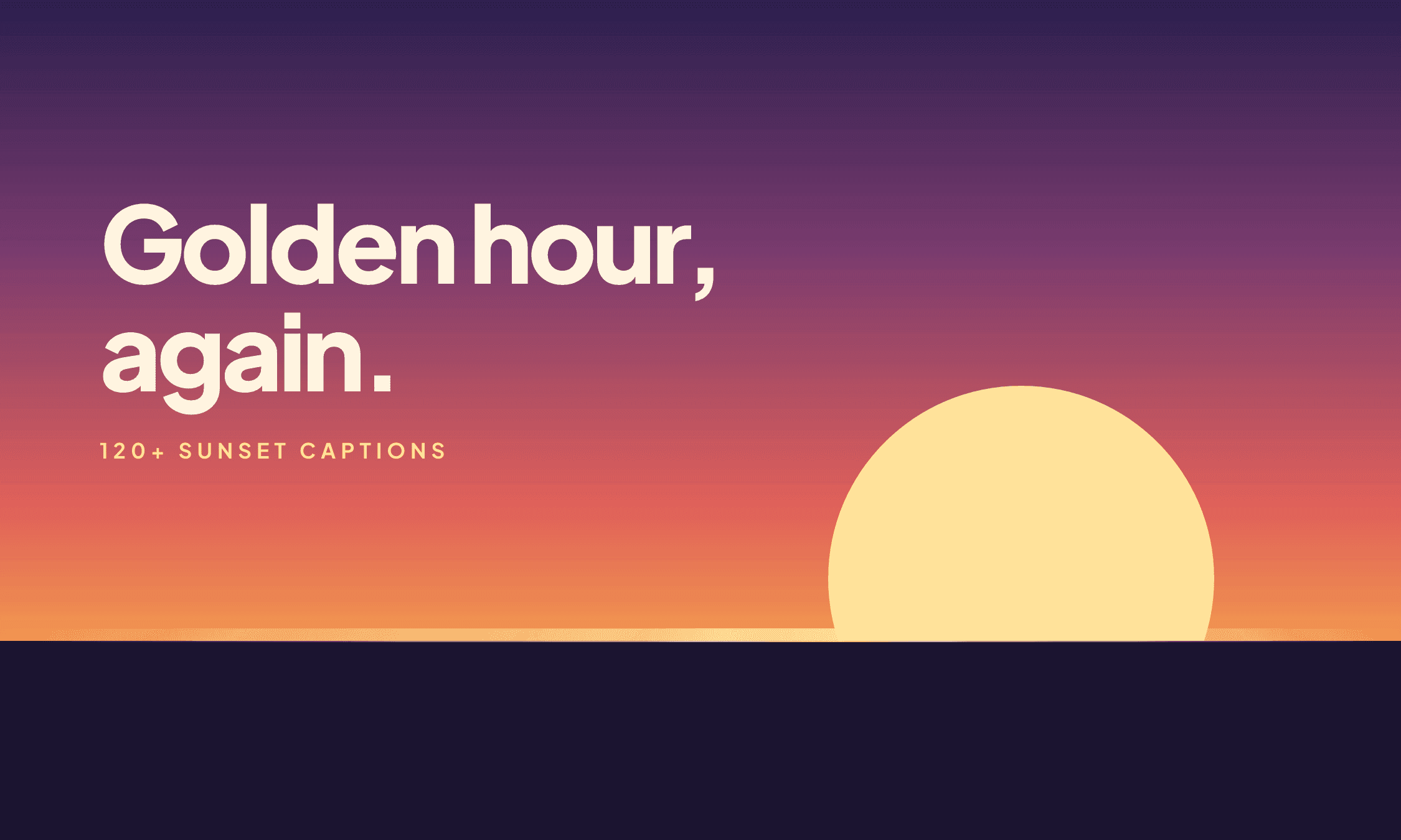 Banded sunset gradient from amber to violet with a low sun and the caption "Chasing the last light."