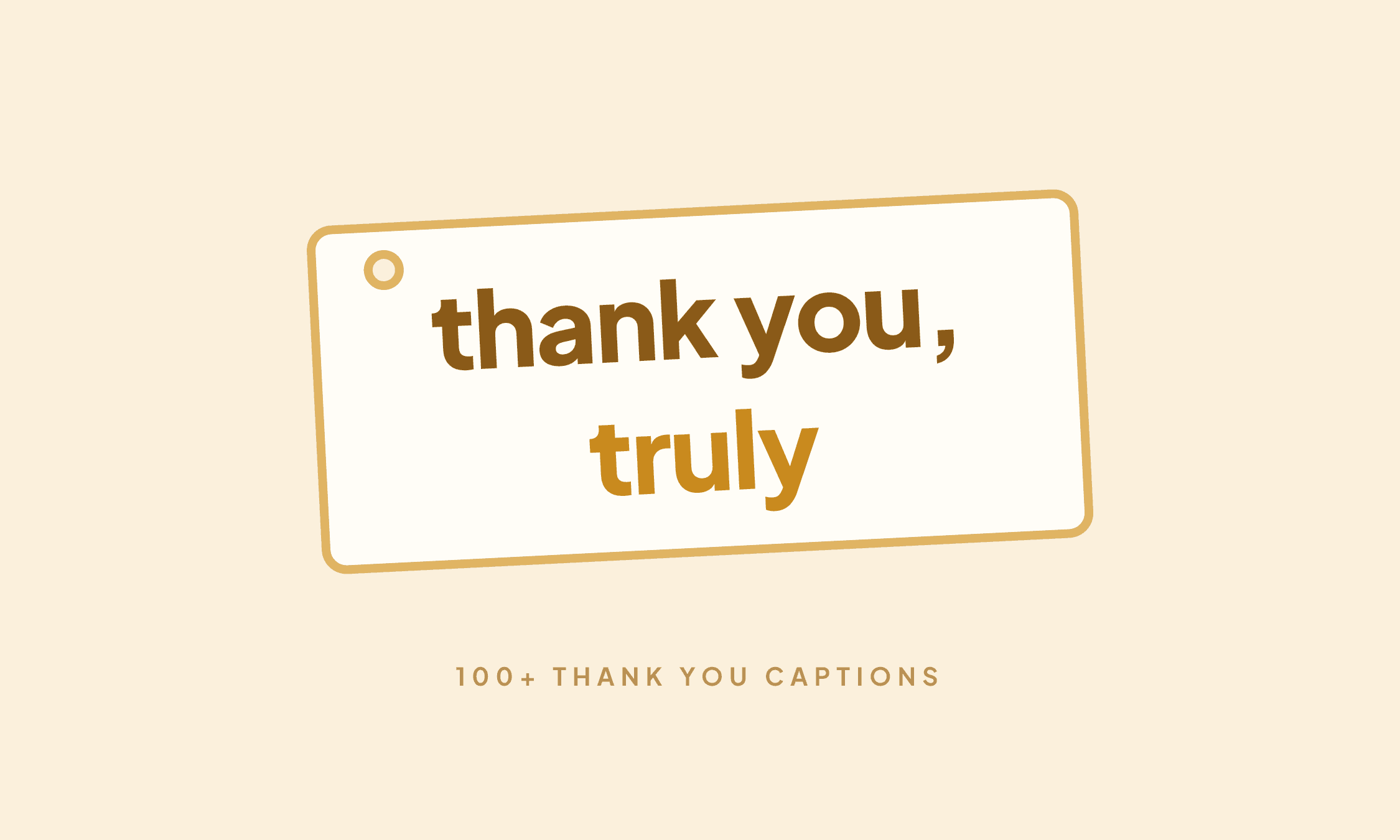 A gift tag reading "thank you, truly"