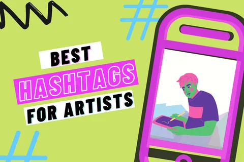 Preview for article The Best Instagram Hashtags for Artists