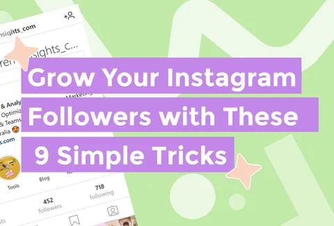 Preview for article Grow your Instagram Followers With These 9 Simple Tricks