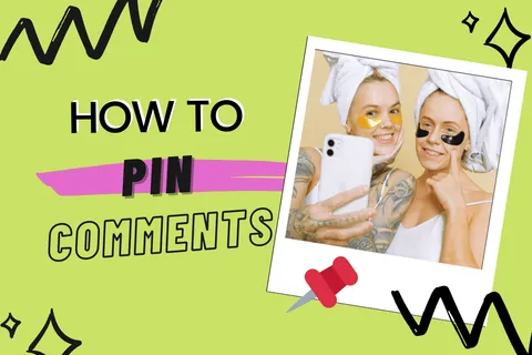 Preview for article How to Pin Comments on Instagram Posts