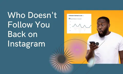 Preview for article How to See Who Follows You Back on Instagram in 10 Seconds (2026)