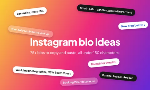 Preview for article Instagram Bio Ideas: 75+ Bios to Copy and Paste