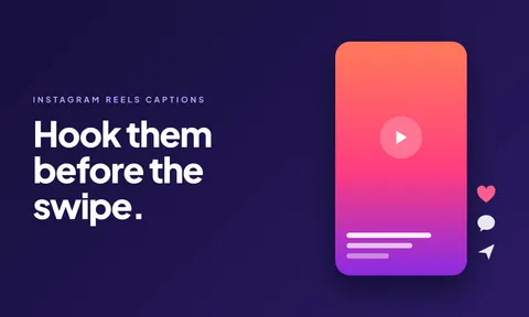 Preview for article Instagram Reels Captions: 150+ to Copy and Paste