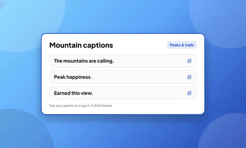 Preview for article 100+ Mountain Captions for Instagram: Summit Lines, Hiking Puns & Quotes