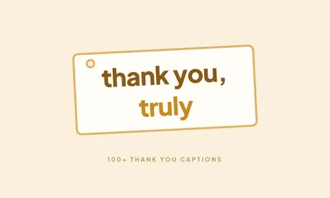 Preview for article Thank You Captions: 100+ Short, Heartfelt & Funny Ideas