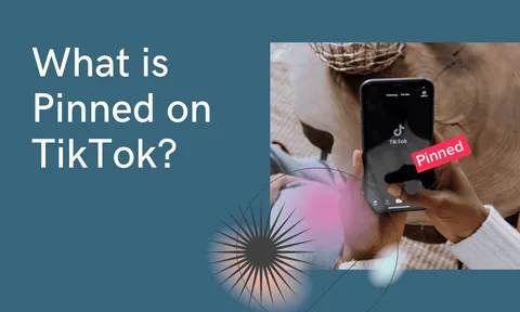 Preview for article What does pinned mean on TikTok