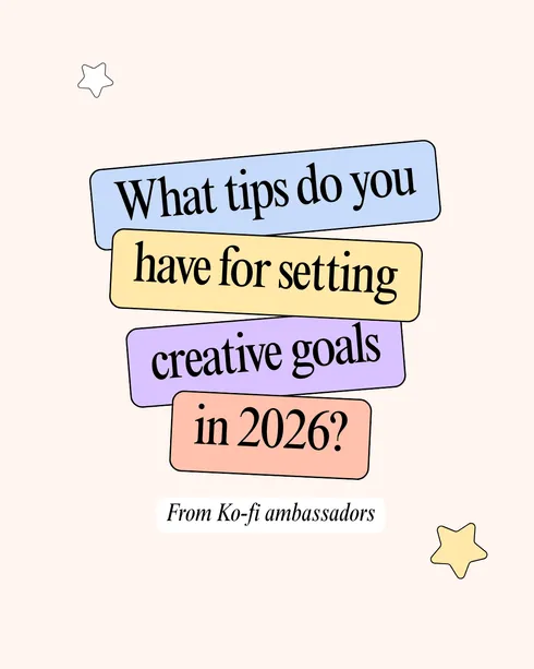 Ko-fi ambassador advice carousel about setting creative goals